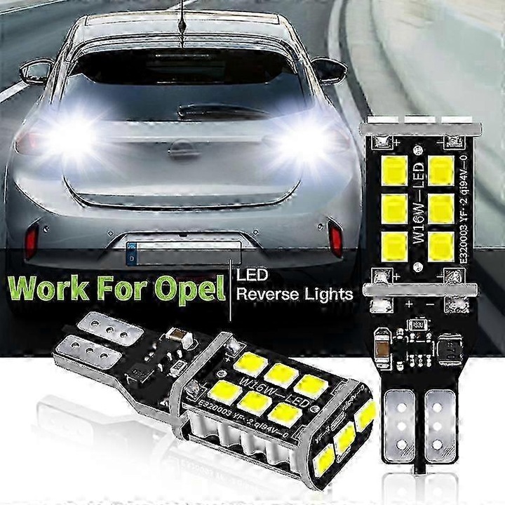 Set 4 Becuri LED T15 W16W pentru Opel Insignia A B, Meriva, Agila, Ampera, Antara, Astra J K, Cascada, Corsa F, Mokka, Grandland, 6000K, 4.8W
