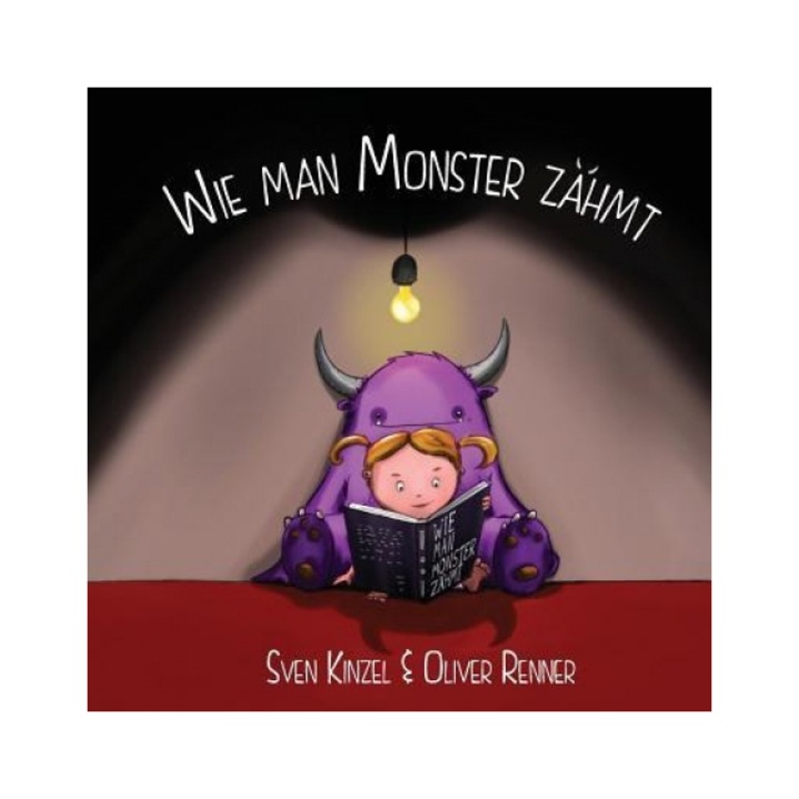Wie Man Monster Zahmt, Oliver Renner (Author)