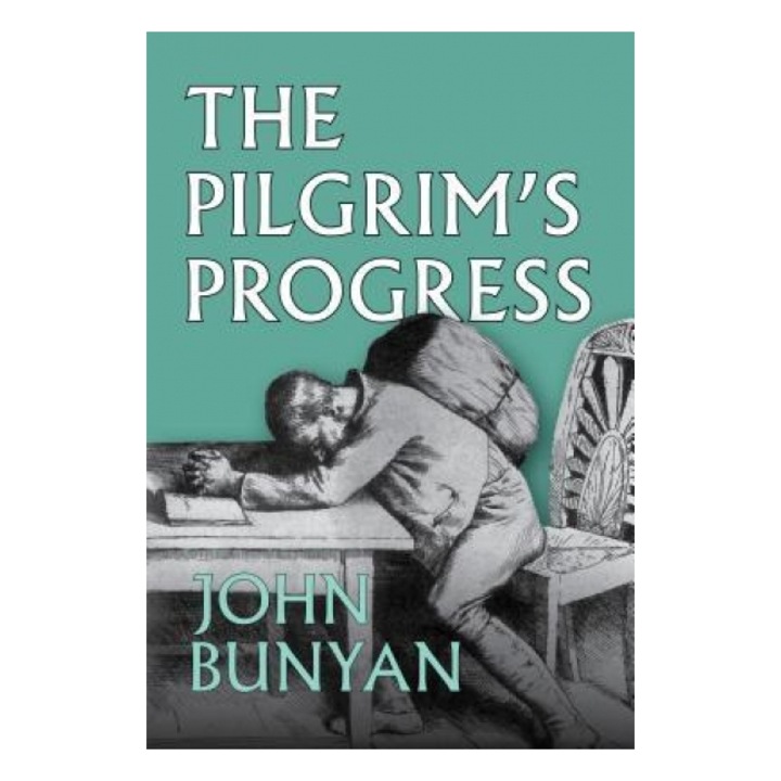 The Pilgrim's Progress, John Bunyan (Author)