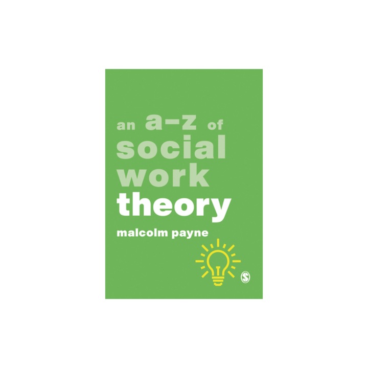 An A-Z of Social Work Theory, Malcolm Payne