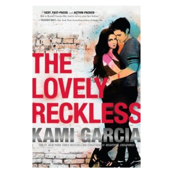 The Lovely Reckless, Kami Garcia (Author)