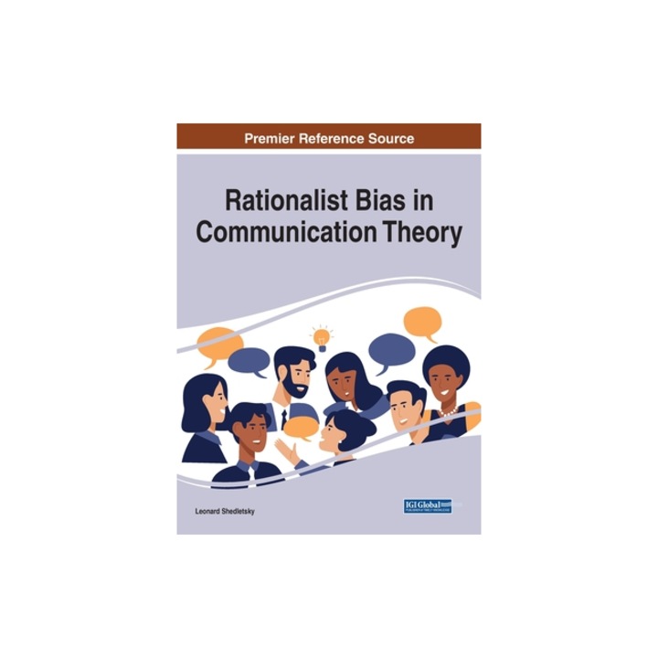 Rationalist Bias in Communication Theory, Leonard Shedletsky