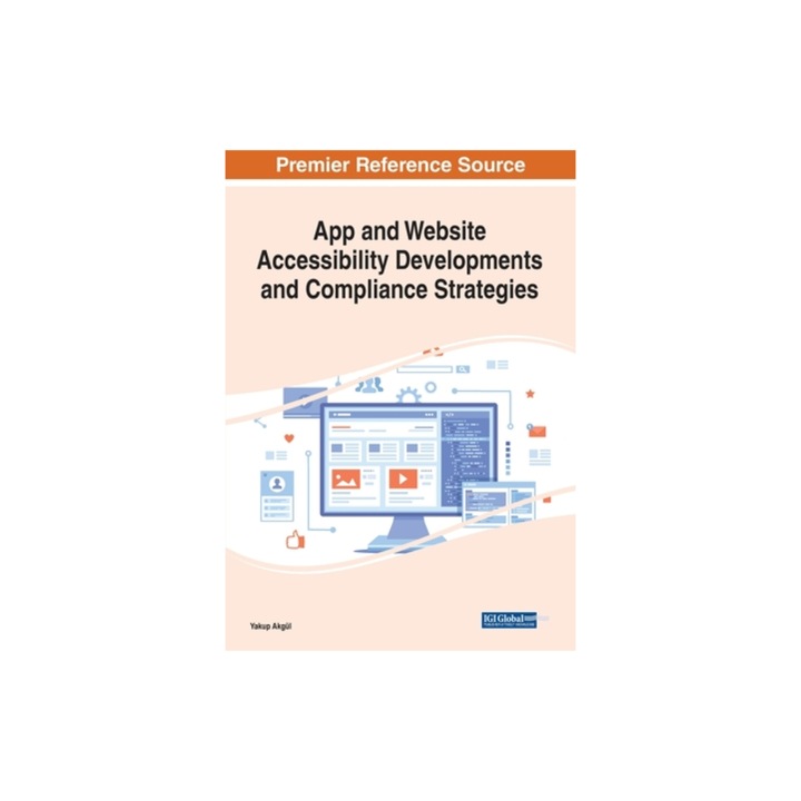 App and Website Accessibility Developments and Compliance Strategies, Akg