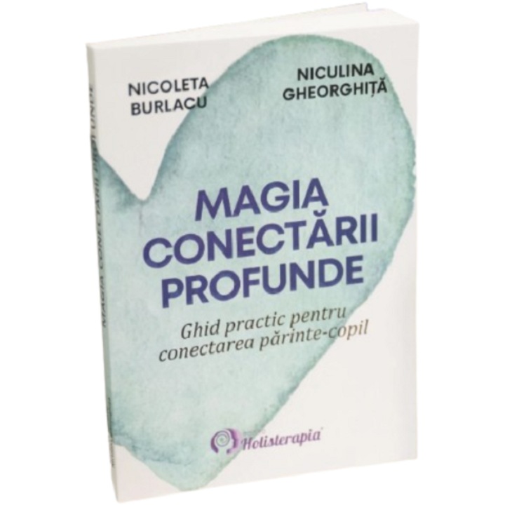 Magia conectarii profunde - Niculina GheorghitaNicoleta Burlacu