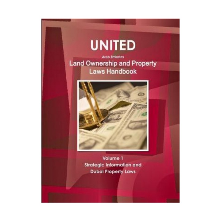 Ghidul despre Drepturile de Proprietate în Emiratele Arabe Unite, Autor: Inc Ibp, 2021