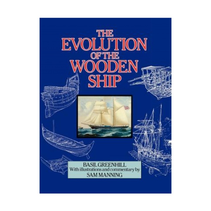 Evoluția navei din lemn, Basil Greenhill, 2023