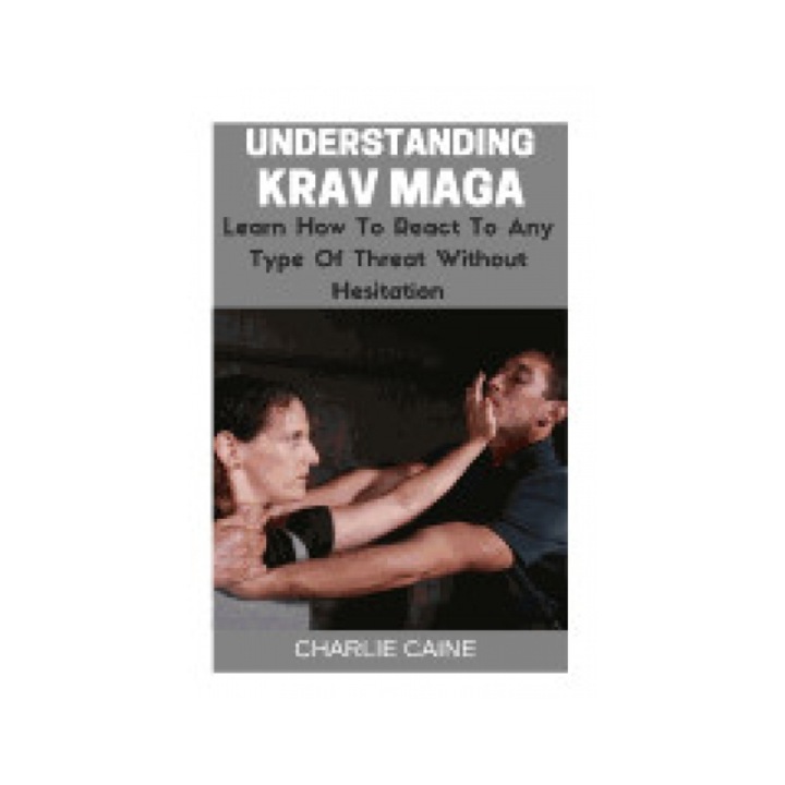 Înțelegerea Krav Maga, UNIV OF CHICAGO PR, 2023