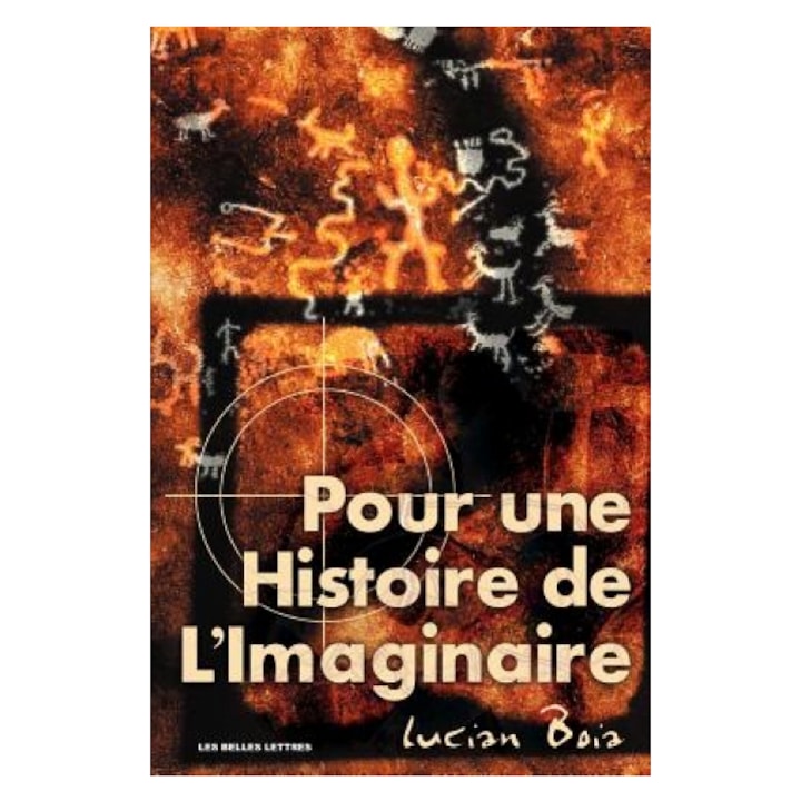 Pour Une Histoire de L'Imaginaire, Lucian Boia, 2023