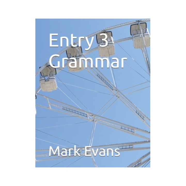 Entry 3 Grammar - Mark Evans