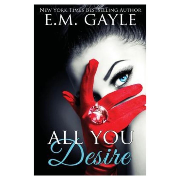 All You Desire, Eliza Gayle (Author)