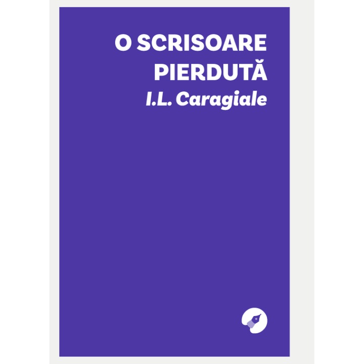 O scrisoare pierduta - Ion Luca Caragiale