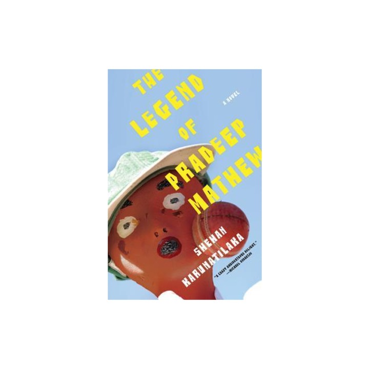 The Legend of Pradeep Mathew, Shehan Karunatilaka