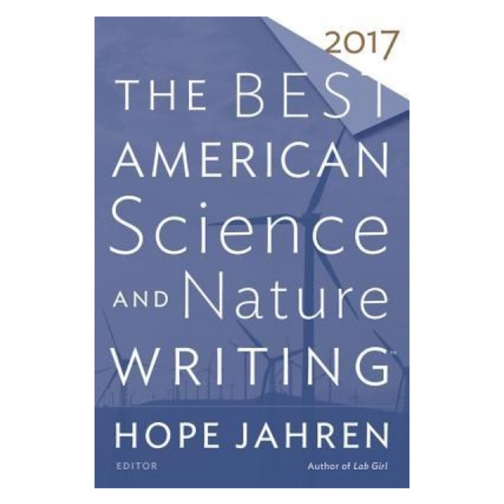 The Best American Science and Nature Writing 2017, Hope Jahren (Author)
