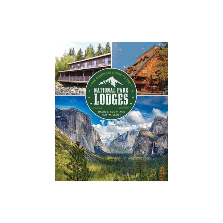 Complete Guide to the National Park Lodges, David Scott (Author)