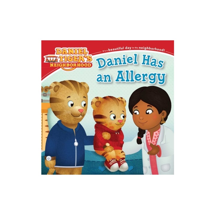 Daniel Has an Allergy, Angela C. Santomero (Adapted by)