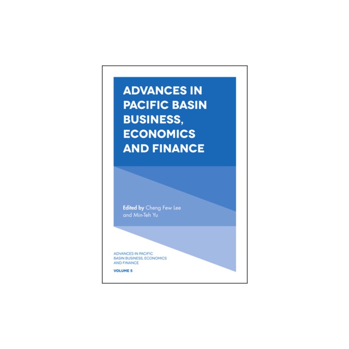 Advances in Pacific Basin Business, Economics and Finance - Cheng Few Lee (Editor)