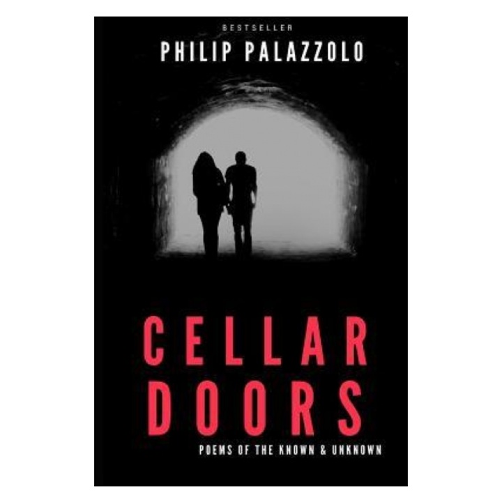Cellar Doors: Philip Palazzolo, Philip Palazzolo (Author)
