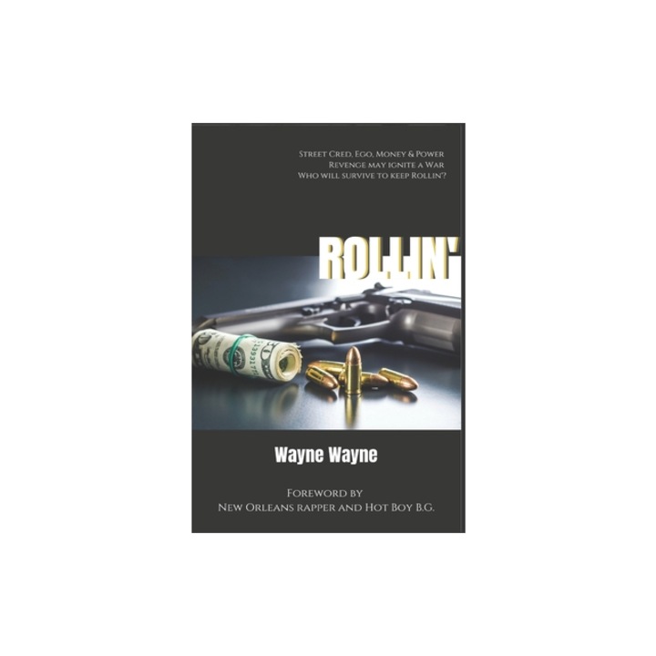 Rollin', Wayne Wayne (Author)