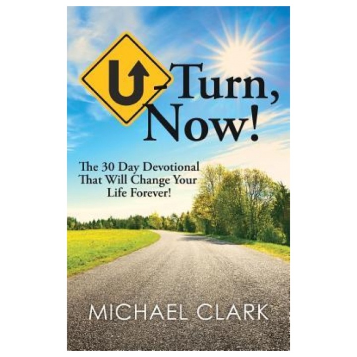 U-Turn, Now!, Michael Clark (Author)