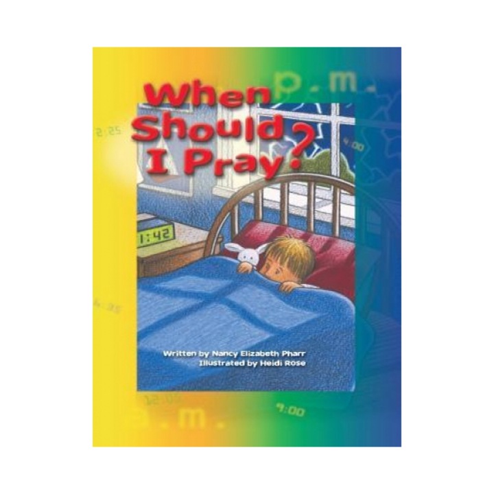 When Should I Pray?, Nancy Elizabeth Pharr (Author)