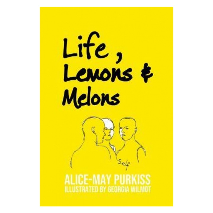 Life, Lemons and Melons, Alice-May Purkiss (Author)