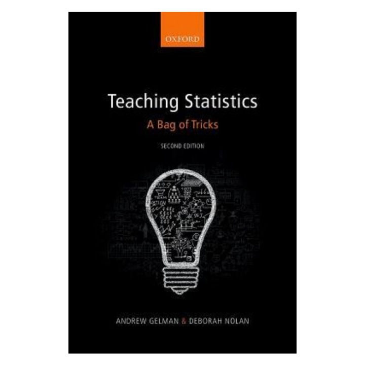 Teaching Statistics: A Bag of Tricks, Andrew Gelman (Author)