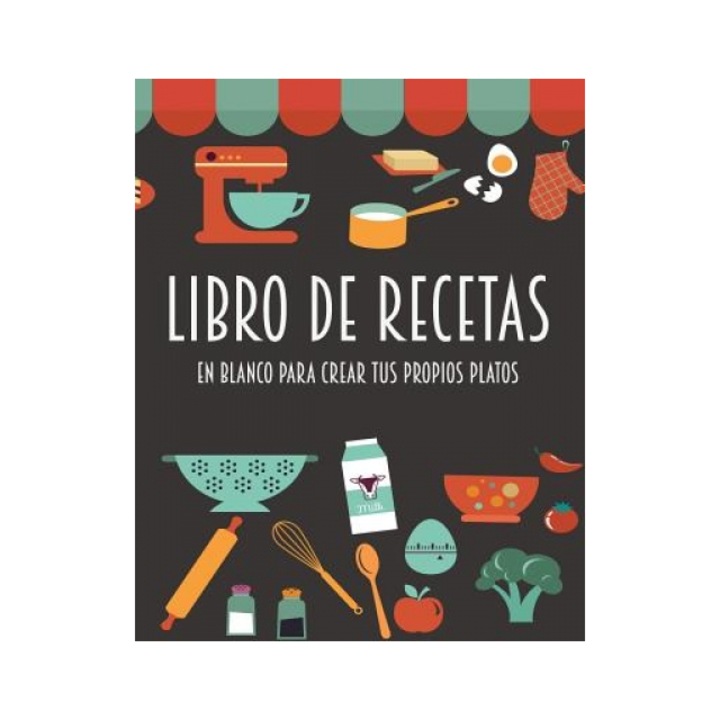 Libro de Recetas En Blanco Para Crear Tus Propios Platos: Barcelover, Barcelover (Author)
