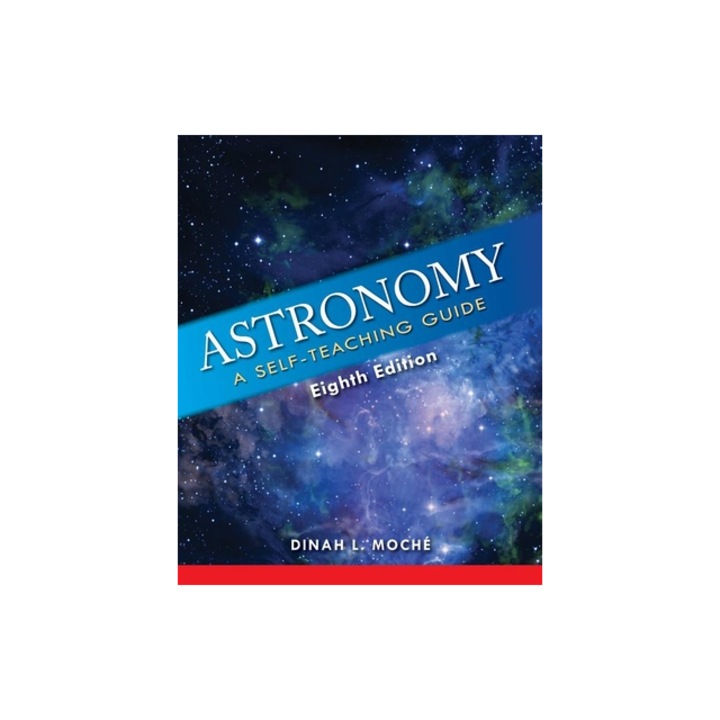Astronomy: A Self-Teaching Guide, Dinah L. Moche (Author)