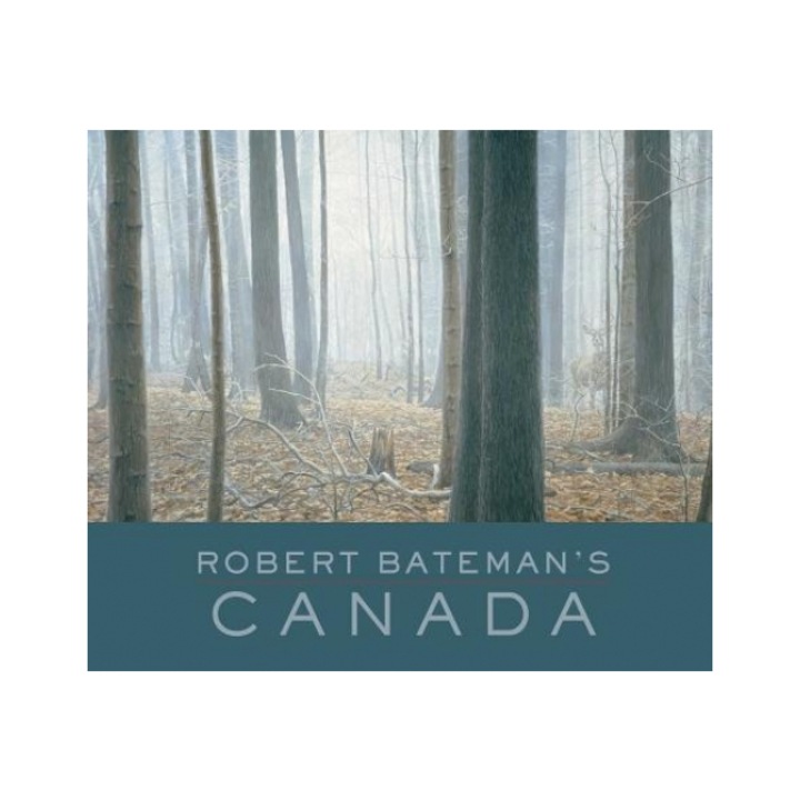 Robert Bateman's Canada, Robert Bateman (Author)
