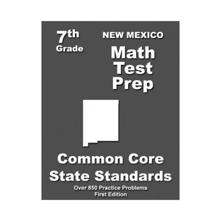New Mexico 7th Grade Math Test Prep: Common Core Learning Standards, Teaches' Treasures (Author)