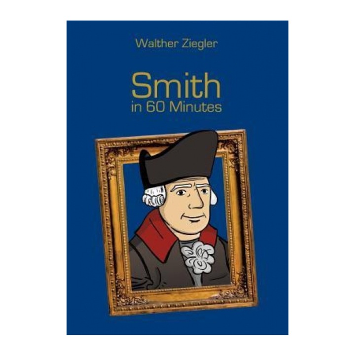 Smith in 60 Minutes - Walther Ziegler (Author)