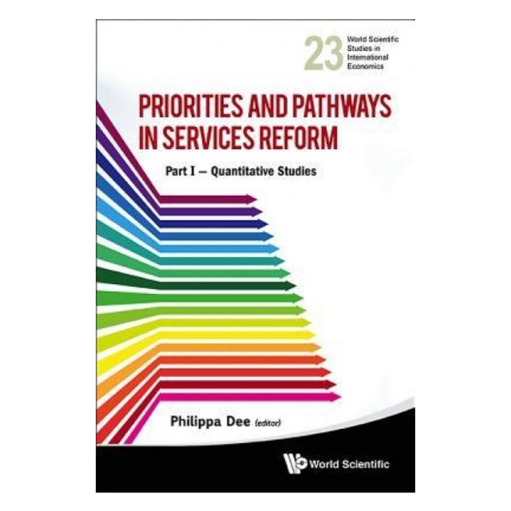 Priorities and Pathways in Services Reform: Part I Quantitative Studies - Philippa Dee (Editor)