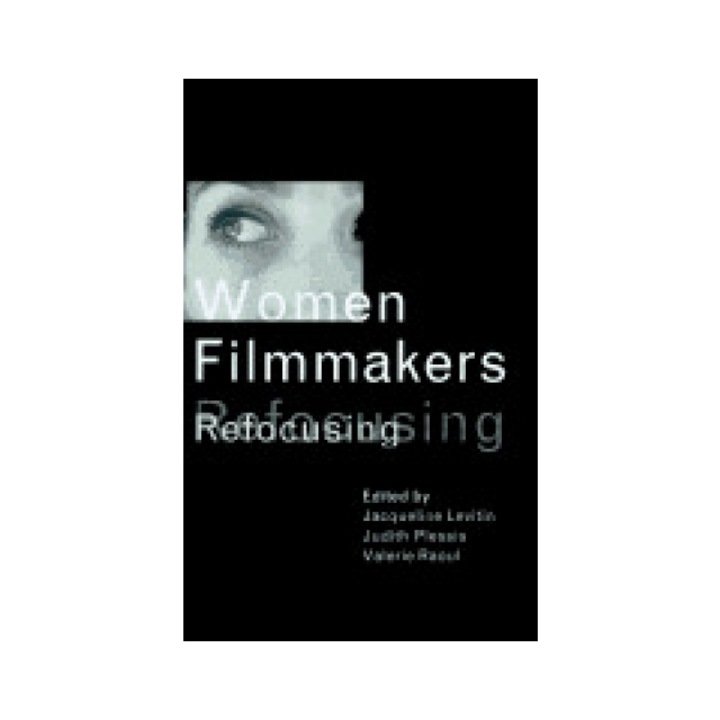 Women Filmmakers: Refocusing