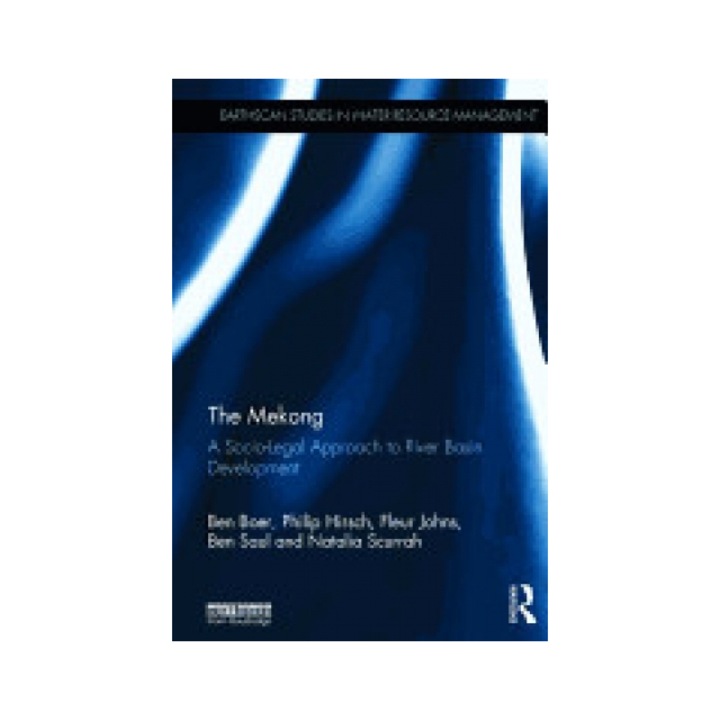 The Mekong: A Socio-Legal Approach to River Basin Development