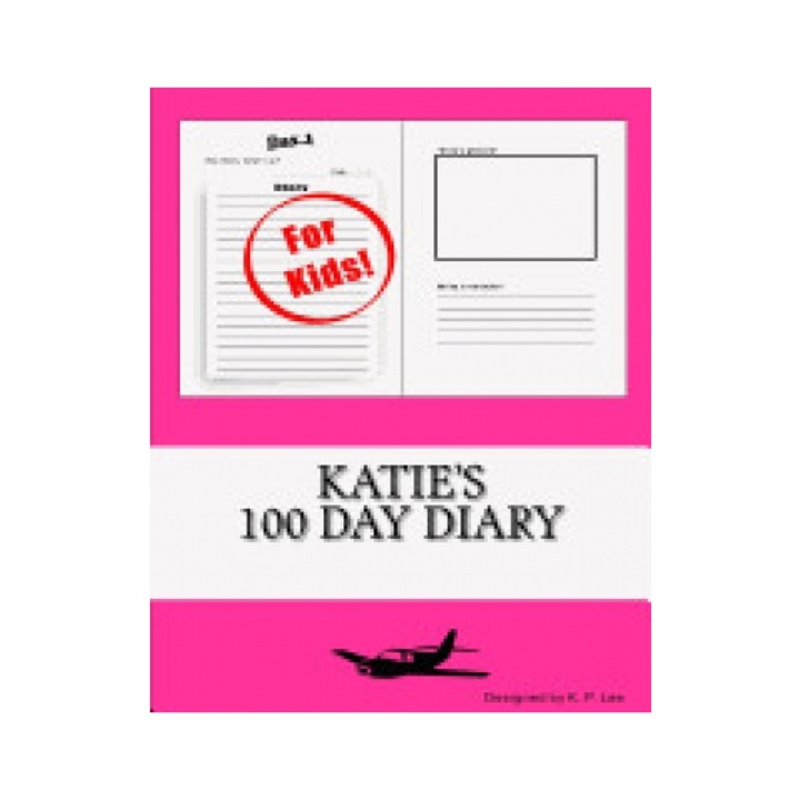 Katie's 100 Day Diary