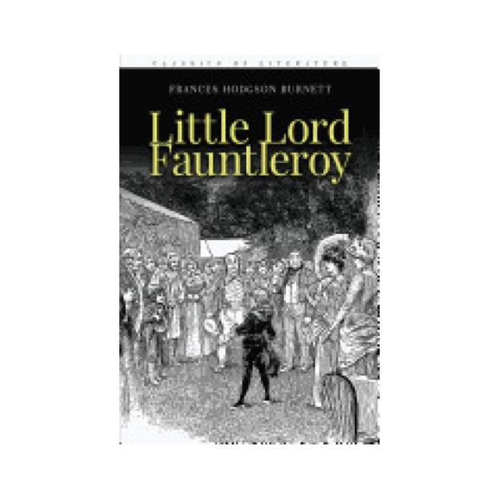 Little Lord Fauntleroy: Illustrated