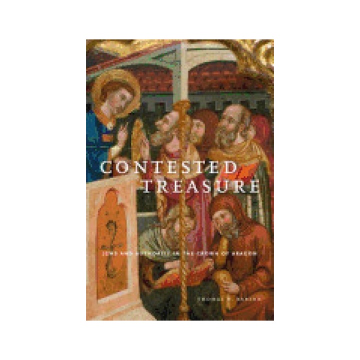 Contested Treasure: Jews and Authority in the Crown of Aragon