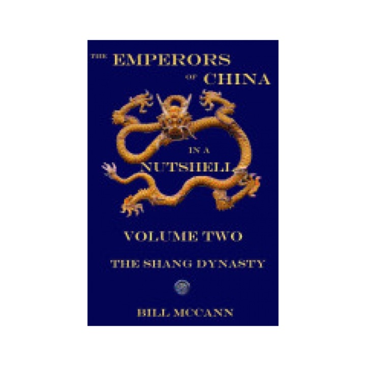 The Emperors of China in a Nutshell 2: The Shang Dynasty