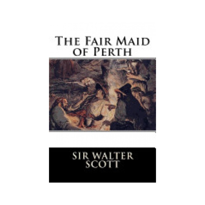 The Fair Maid of Perth or St. Valentine's Day