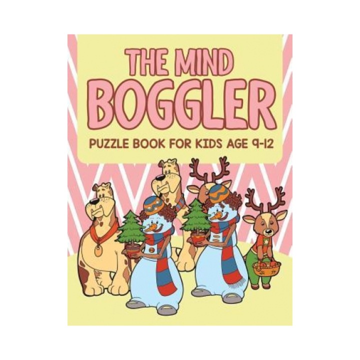 The Mind Boggler: Puzzle Book for Kids Age 9 12, Jupiter Kids (Author)