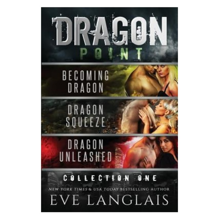 Dragon Point: Collection One: Books 1 - 3, Eve Langlais (Author)