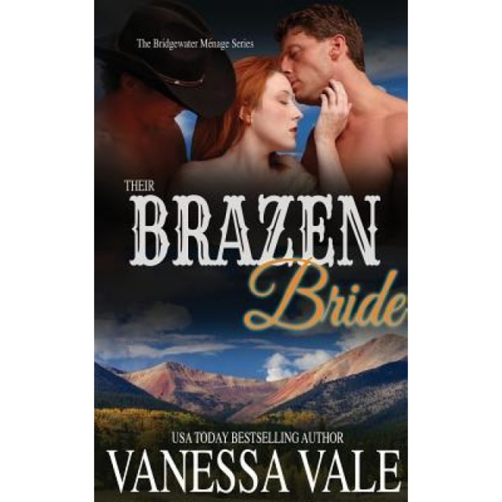 Their Brazen Bride, Vanessa Vale (Author)