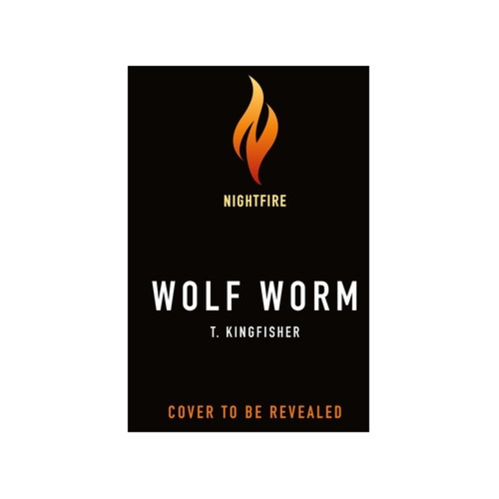 Wolf Worm - T. Kingfisher