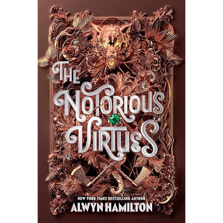 The Notorious Virtues - Alwyn Hamilton, editia 2025