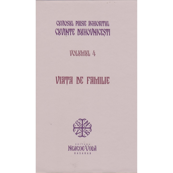 Viata de familie - Cuviosul Paisie Aghioritul