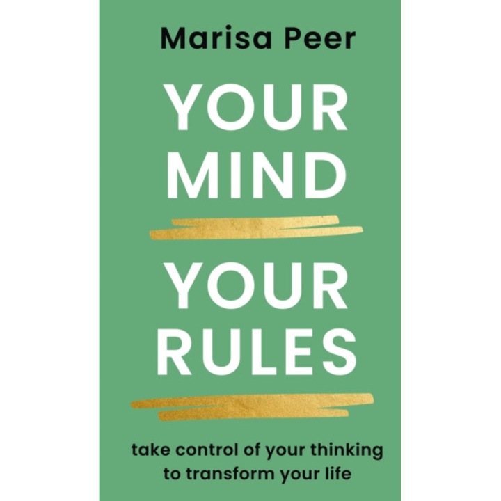 Your Mind, Your Rules - Marisa Peer