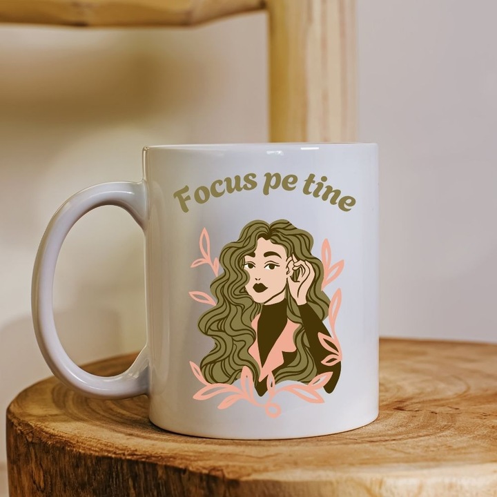 Cana „Focus pe tine” – Design modern feminin, cadou motivational pentru femei
