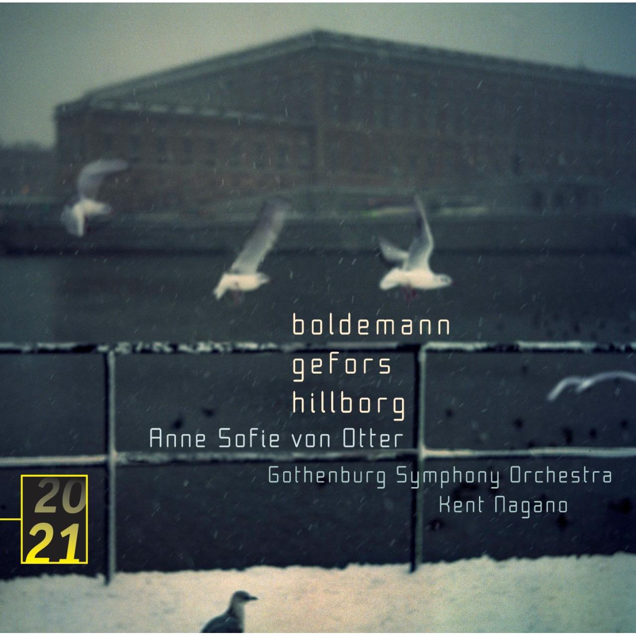 Anne Sofie von Otter-Boldemann/Gefors/Hillborg-Anders Hillborg, Laci Boldemann, Hans Gefors-CD
