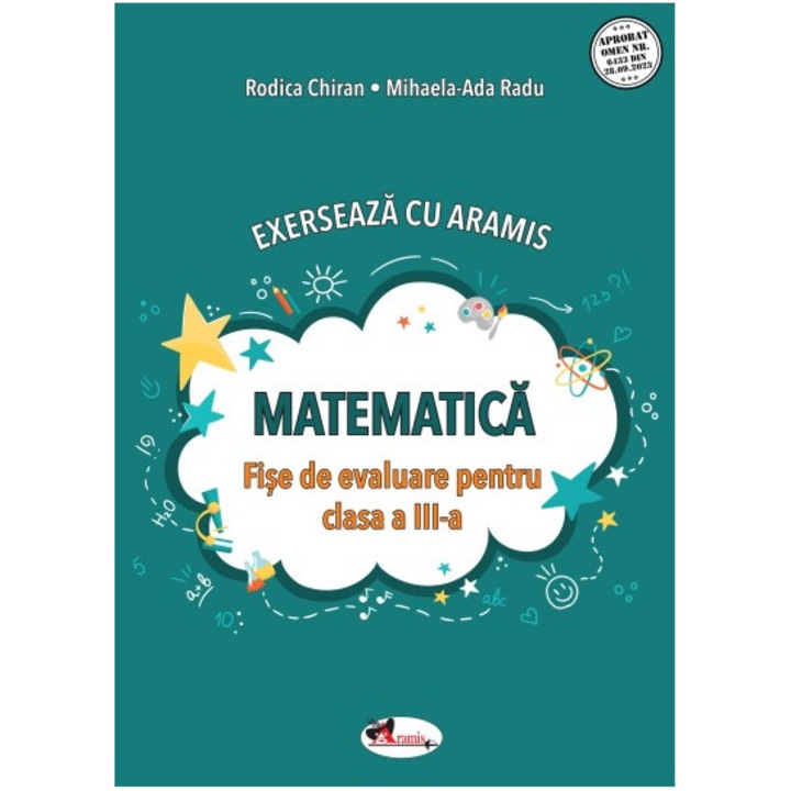 Exerseaza cu Aramis. Matematica - fise de evaluare pentru clasa a III-a