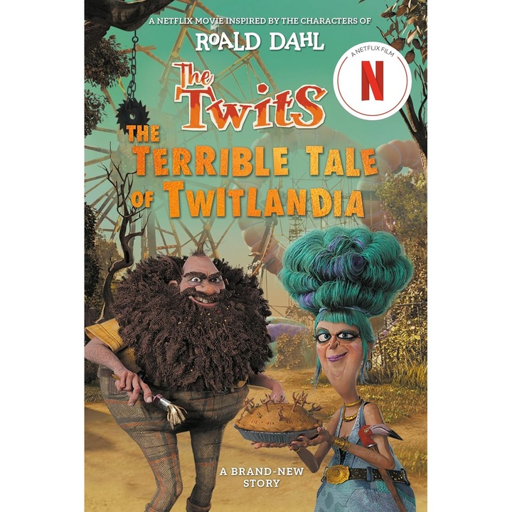 The Twits: The Terrible Tale of Twitlandia - Roald Dahl, ed 2025
